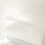 Pillowcase - White Scalloped Edge - Namesake Embroidery Studio